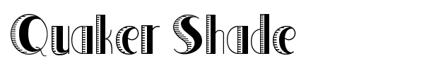 Quaker Shade font