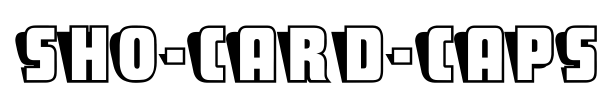Sho-Card-Caps font