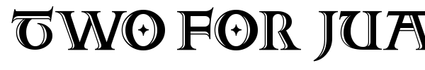 Two For Juan NF font