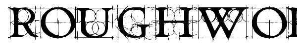 Roughwork font