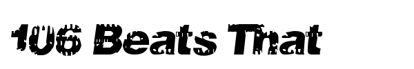 106 Beats That font