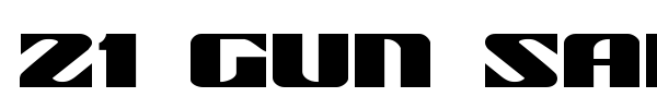 21 Gun Salute font preview