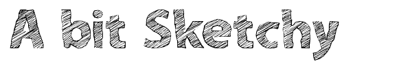 A bit Sketchy font