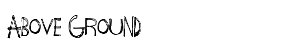 Above Ground font
