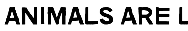 Animals are like people font