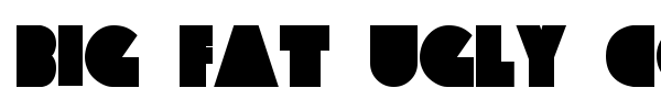 Big Fat Ugly Cow font preview