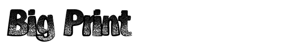Big Print font