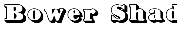Bower Shadow font