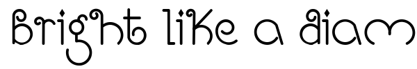 Bright Like A Diamond font