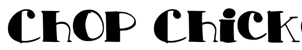 Chop Chickenn Beef font preview
