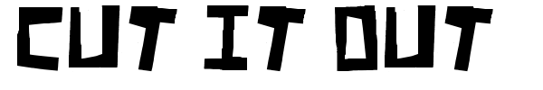 Cut It Out font