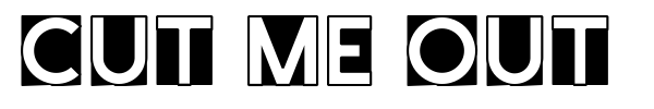 Cut Me Out font