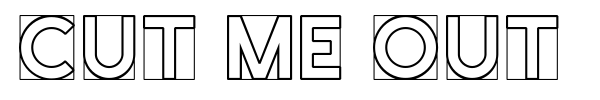 Cut Me Out font preview