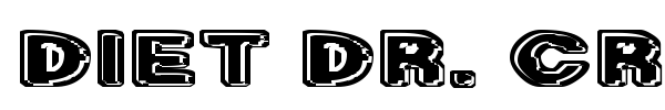 Diet Dr. Creep font