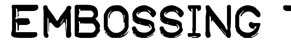 Embossing Tape font preview