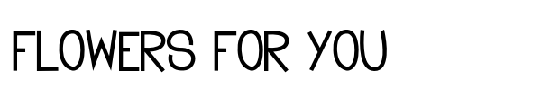 Flowers for you font preview