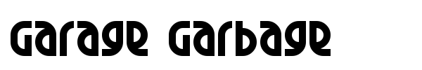 Garage Garbage font