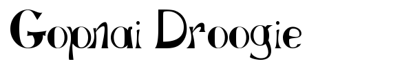 Gopnai Droogie font