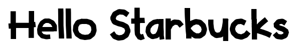 Hello Starbucks font