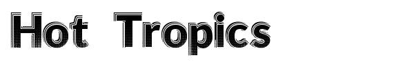 Hot Tropics font