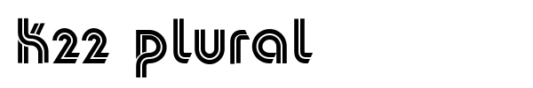 K22 Plural font