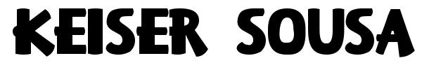Keiser Sousa font