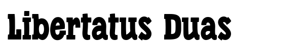 Libertatus Duas font