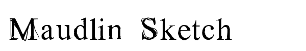 Maudlin Sketch font