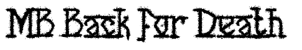 MB Back for Death font