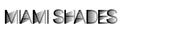 Miami Shades font