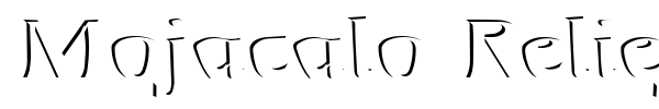 Mojacalo Relief font