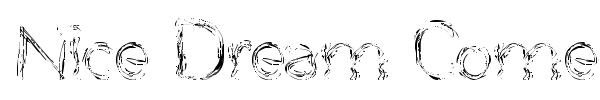 Nice Dream Come True font