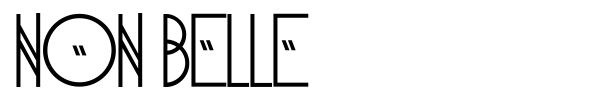 Non Belle font