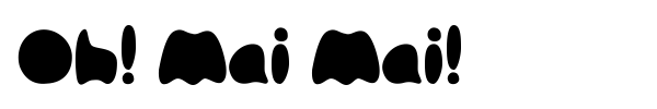 Oh! Mai Mai! font preview