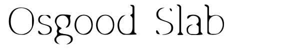 Osgood Slab font
