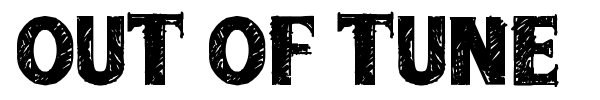 Out Of Tune font