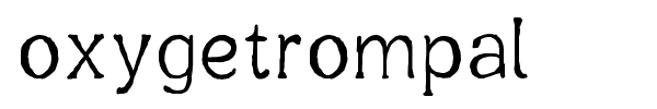 Oxygetrompal font preview