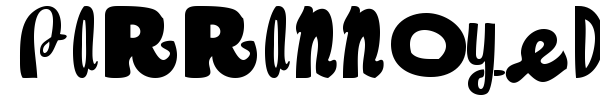 Parrannoyed font