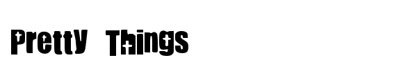 Pretty Things font