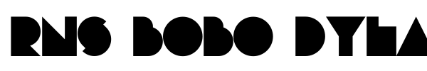 RNS Bobo Dylan font