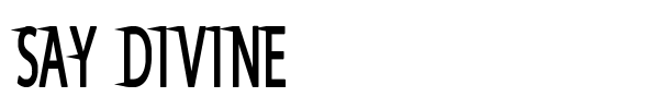 Say Divine font