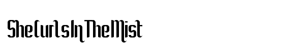She Curls In The Mist font