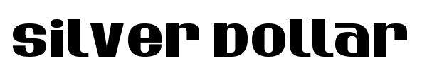 Silver Dollar font