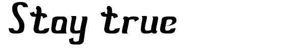 Stay true font