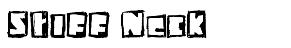 Stiff Neck font