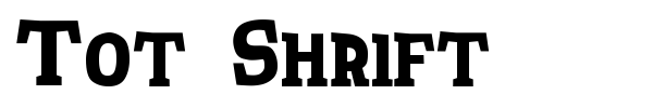 Tot Shrift font