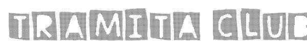 Tramita club font