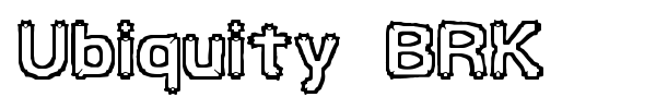 Ubiquity BRK font