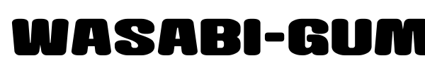 Wasabi-Gum G font