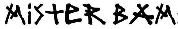 Mister Bambu font